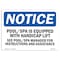 Signmission Safety Sign, OSHA Notice, 10" Height, NOTICE Pool Spa Accessibility Lift Sign, Landscape OS-NS-D-1014-L-16386 - alternate 1